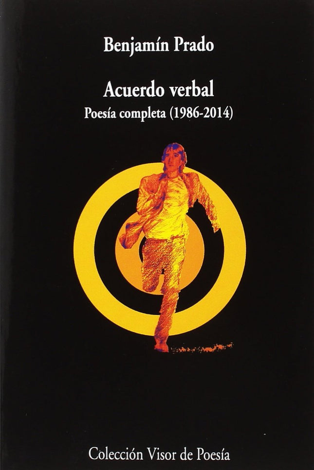 Acuerdo Verbal. Poesía Completa (1986-2014)