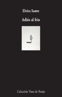 Libro Adiós Al Frío: CON apenas 20 años, Elvira Sastre (Segovia, 1992) publicó su primer libro de poemas, Cuarenta y tres maneras de soltarse el pelo, después Baluarte, Ya nadie baila y La soledad de un cuerpo acostumbrado a la herida. Con su novela Días sin ti ganó en 2019 el Premio Biblioteca Breve.
