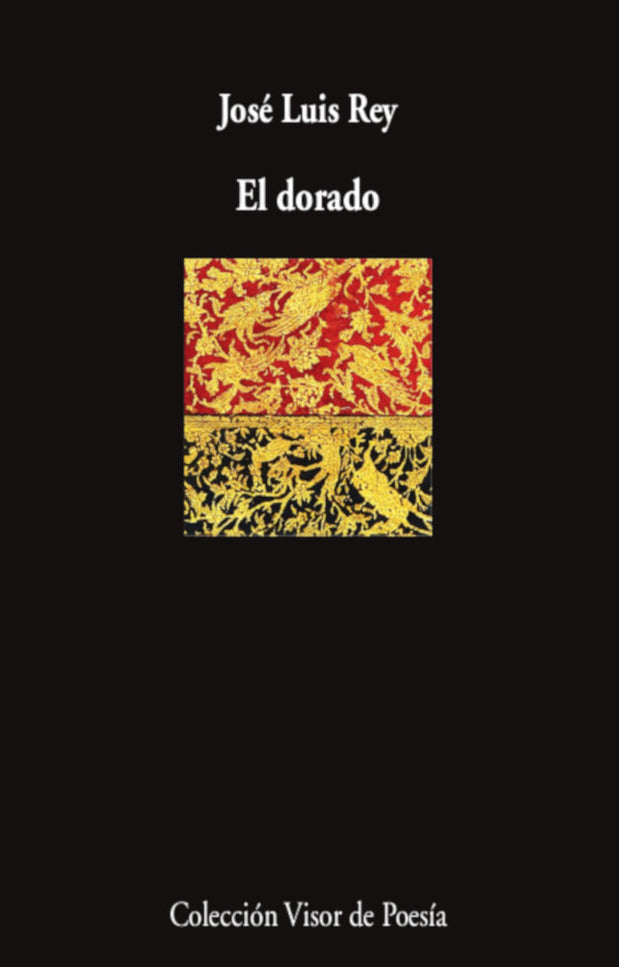 El dorado - José Luis Rey - Tapa blanda