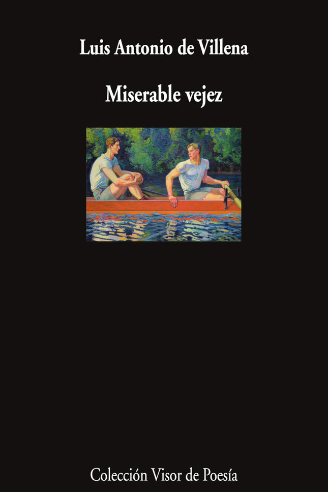 Miserable Vejez