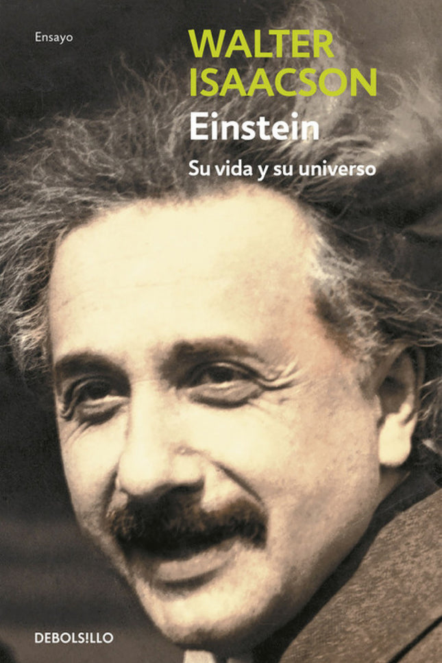 Libro Einstein: Albert Einstein es uno de los científicos más importantes de la historia y un icono del siglo XX. ¿Cómo 