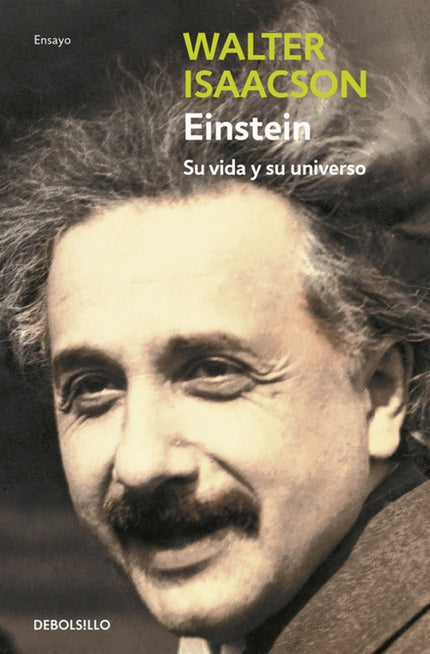 Libro Einstein: Albert Einstein es uno de los científicos más importantes de la historia y un icono del siglo XX. ¿Cómo 