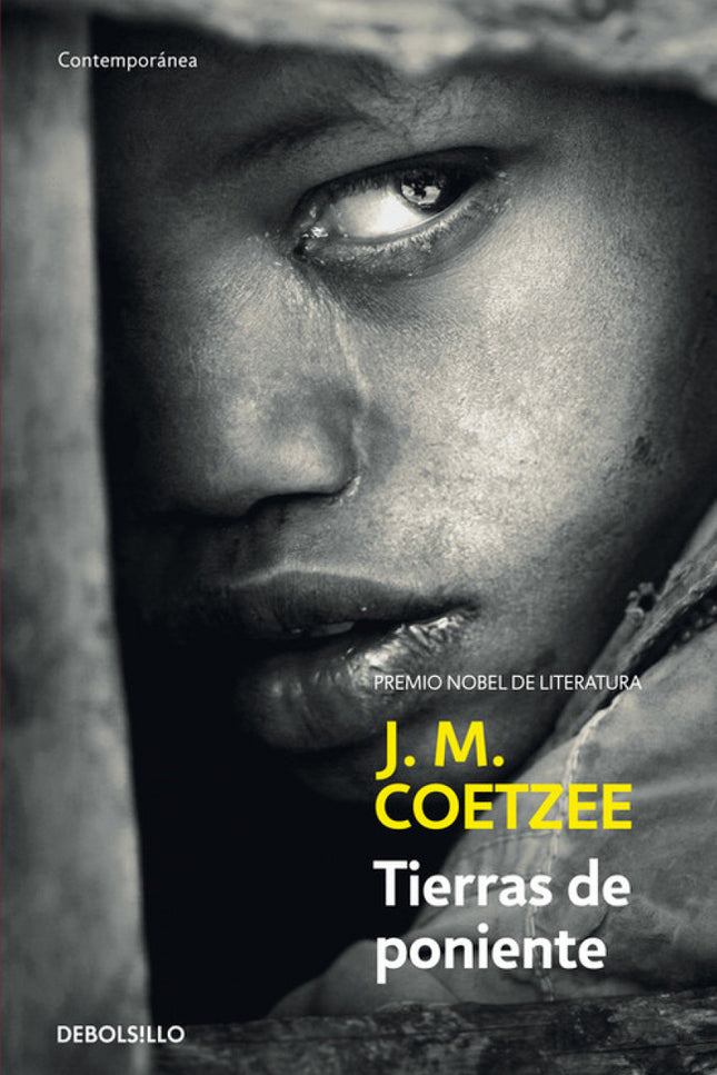 Libro Tierras De Poniente: La primera novela de Coetzee, publicada por primera vez en España, está compuesta por dos his