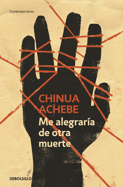 Me alegraría de otra muerte - Chinua Achebe - TAPA BLANDA O BOLSILLO