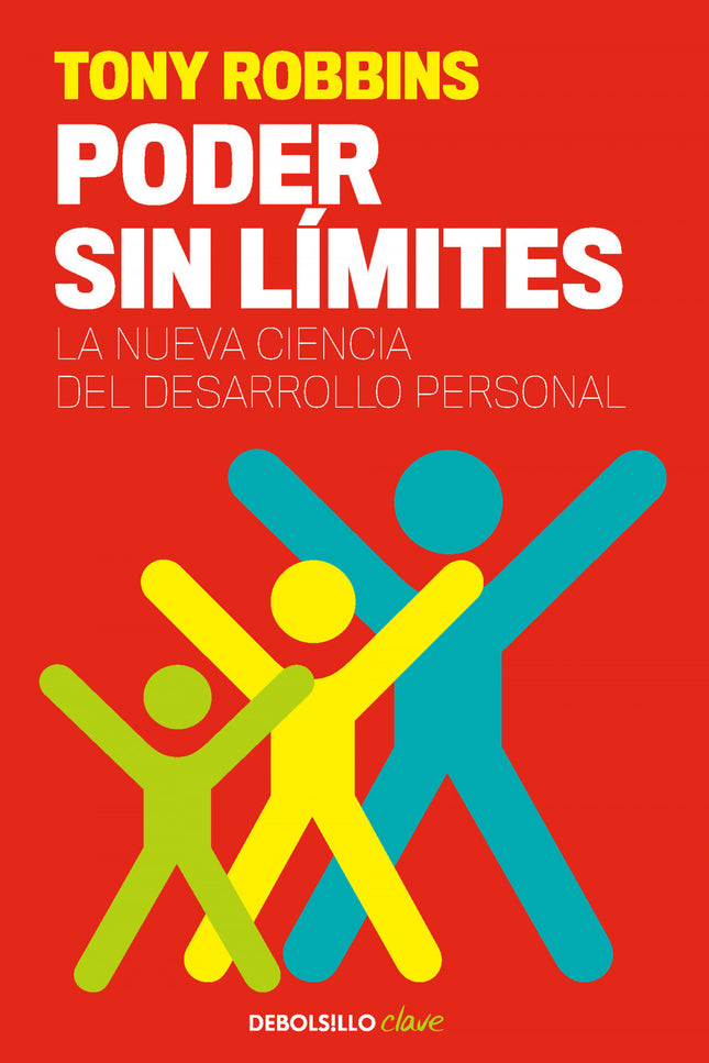 Libro Poder Sin Límites: 'La vida pagará cualquier precio que tú pidas. ' Esta sencilla máxima muestra elocuentemente la