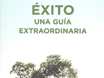 Éxito. Una guía extraordinaria - Robin Sharma - Tapa blanda