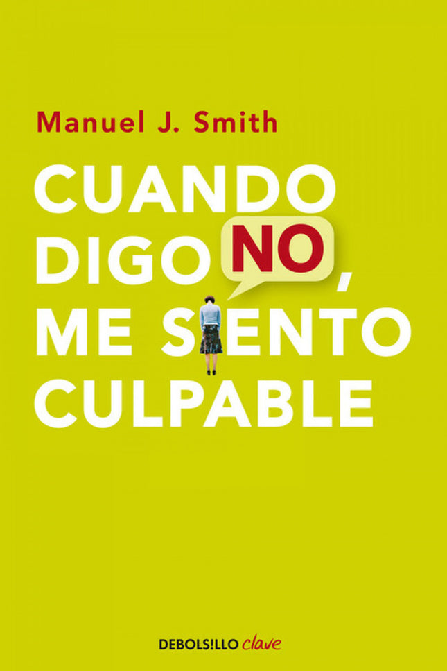Cuando Digo No, Me Siento Culpable