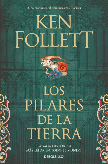 Libro Los Pilares De La Tierra: El gran maestro de la narrativa de acción y suspense nos transporta a la Edad Media, a u