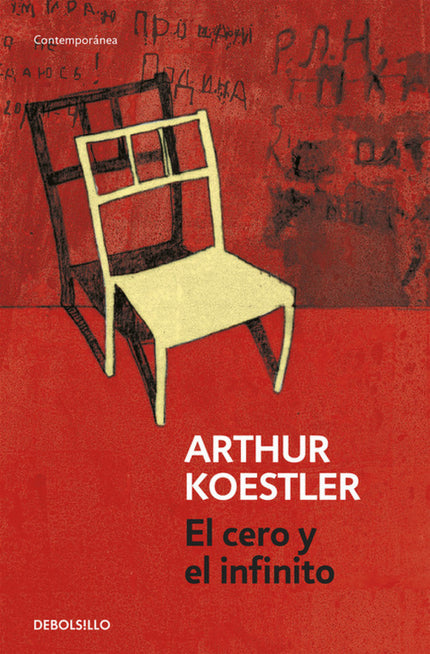 Libro El Cero Y El Infinito: Arthur Koestler nació en Budapest en 1905. Estudió en la Universidad de Viena antes de empe