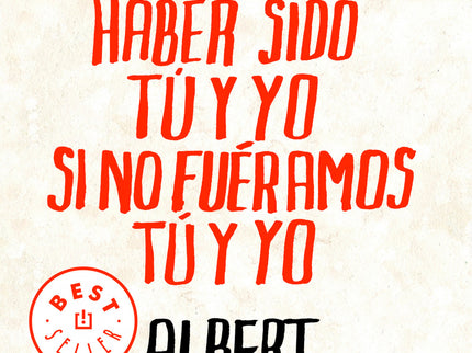Libro Todo Lo Que Podríamos Haber Sido Tú Y Yo Si No Fuéramos Tú Y Yo: ¿Y si con sólo mirarte pudiera desvelar tus secre