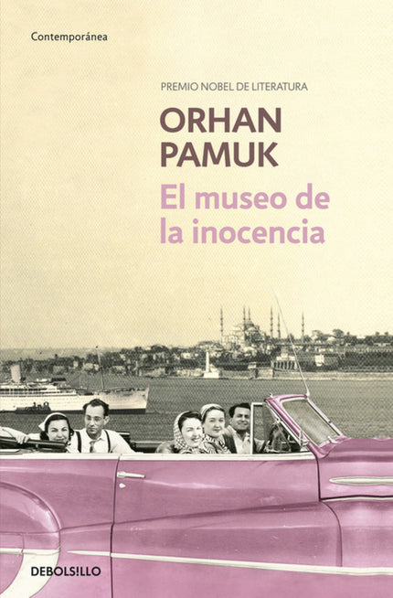 Libro El Museo De La Inocencia: «Pamuk prosigue con su gran proyecto sobre Estambul y forja un futuro clásico para Turqu