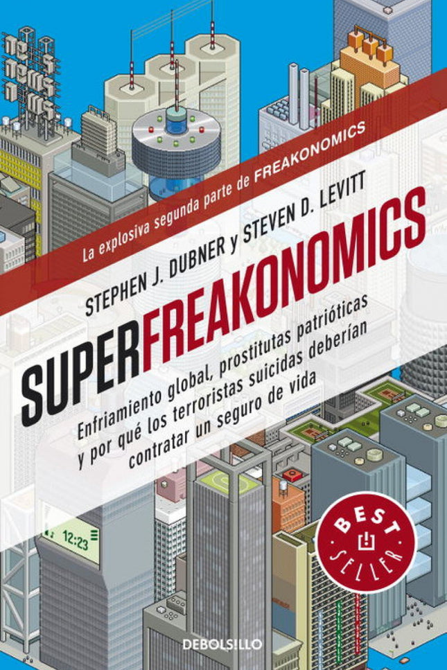 Libro Superfreakonomics: La economía trata sobre la inflación, los tipos de interés y la bolsa. Superfreakonomics habla 
