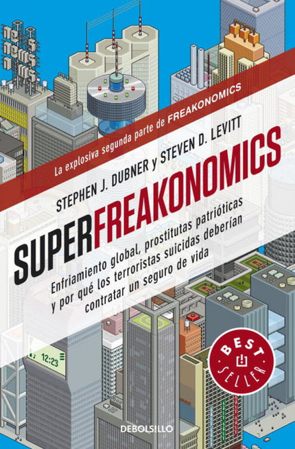 Libro Superfreakonomics: La economía trata sobre la inflación, los tipos de interés y la bolsa. Superfreakonomics habla 