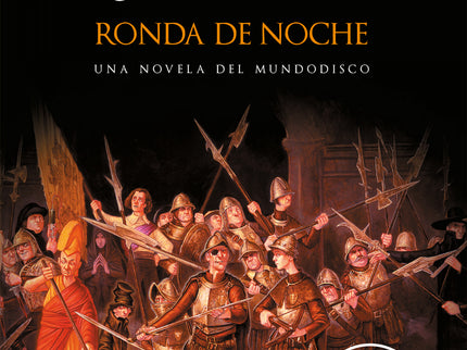 Libro Ronda De Noche (mundodisco 29): Sam Vimes, de la Guardia Nocturna de Ankh-Morpork, lo tenía todo. Pero ahora una t