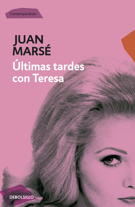 Libro Ultimas Tardes Con Teresa: La novela que le dio a conocer a Juan Marsé, ganadora del Premio Biblioteca Breve en 19