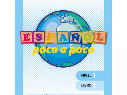 Libro Español Poco A Poco Nivel 1 Libro 1: 'Español poco a poco' son unos textos para la enseñanza del español y de la c