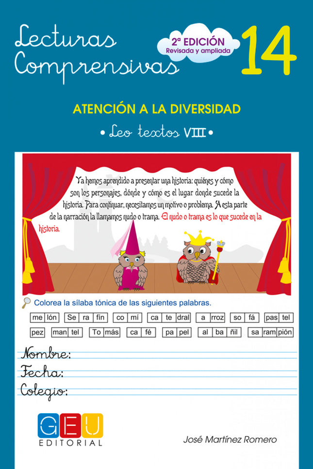 Libro Lecturas Comprensivas 14: Edad/Nivel: 4º Educación Primaria La colección Lecturas Comprensivas contienen y desarro