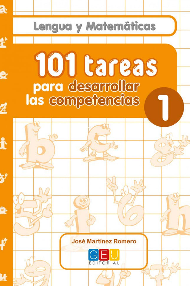Libro 101 Tareas Para Desarrolar Las Competencias. Cuaderno 1: Colección: 101 tareas para desarrollar las competencias. 