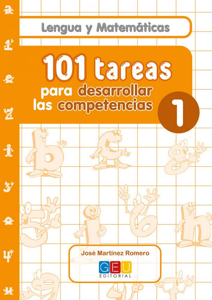 Libro 101 Tareas Para Desarrolar Las Competencias. Cuaderno 1: Colección: 101 tareas para desarrollar las competencias. 