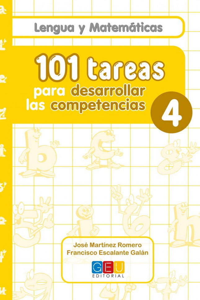 Libro 101 Tareas Para Desarrolar Las Competencias. Cuaderno 4: '101 tareas' es una colección de cuadernos cuyo objetivo 