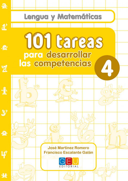 Libro 101 Tareas Para Desarrolar Las Competencias. Cuaderno 4: '101 tareas' es una colección de cuadernos cuyo objetivo 