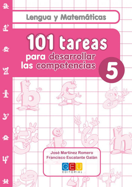 Libro 101 Tareas Para Desarrolar Las Competencias. Cuaderno 5: .