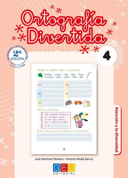 Libro Ortografía Divertida 4: Ortografía divertida es una colección de 19 cuadernos que juega con las palabras, enseña l