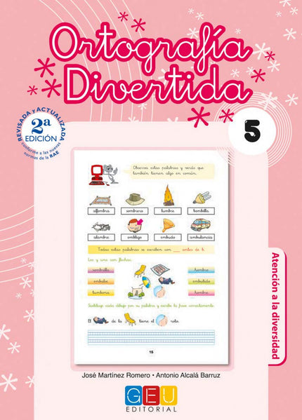 Libro Ortografía Divertida 5: Ortografía divertida es una colección de 19 cuadernos que juega con las palabras, enseña l