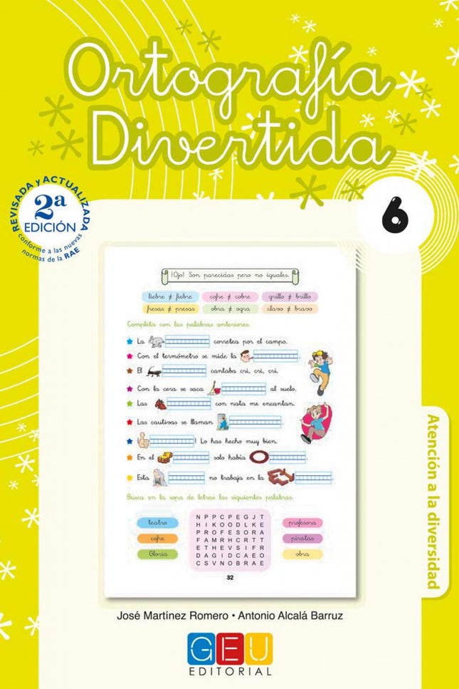 Libro Ortografía Divertida 6: Ortografía divertida es una colección de 19 cuadernos que juega con las palabras, enseña l