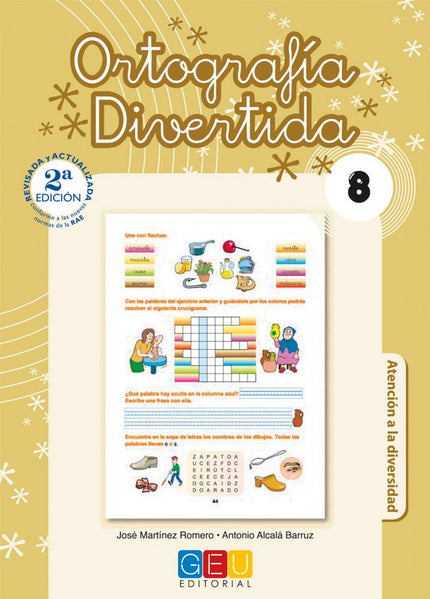 Libro Ortografía Divertida 8: Ortografía divertida es una colección de 19 cuadernos que juega con las palabras, enseña l