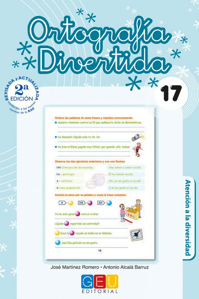 Libro Ortografía Divertida 17: Edad/Nivel: 6º Educación Primaria Este libro trabaja: Uso de la tilde en palabras exclama