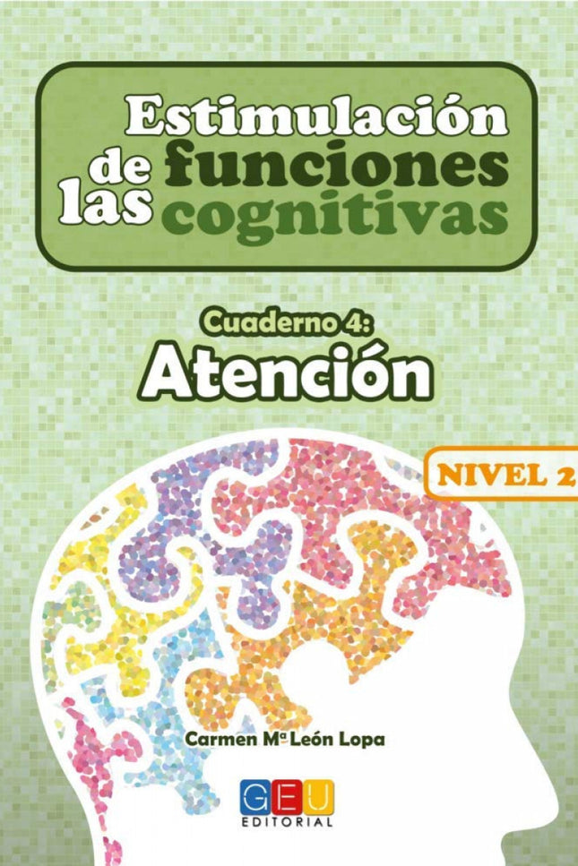 Libro Estimulación De Las Funciones Cognitivas Nivel 2 Atención: .