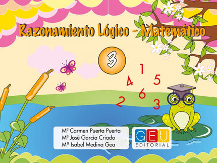 Libro Razonamiento Lógico Matemático 3: Los contenidos de este cuaderno pretenden estimular el proceso de construcción d
