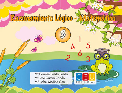 Libro Razonamiento Lógico Matemático 3: Los contenidos de este cuaderno pretenden estimular el proceso de construcción d
