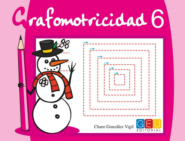 Libro Grafomotricidad 6: .