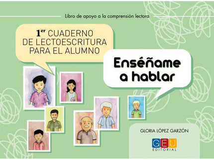 Libro Primer Cuaderno De Lectoescritura Para El Alumno. Enséñame A Hablar: .