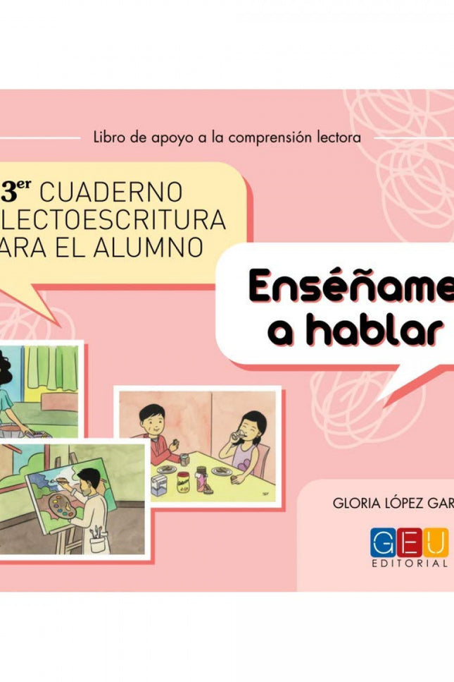 Libro Tercer Cuaderno De Lectoescritura Para El Alumno. Enséñame A Hablar: .