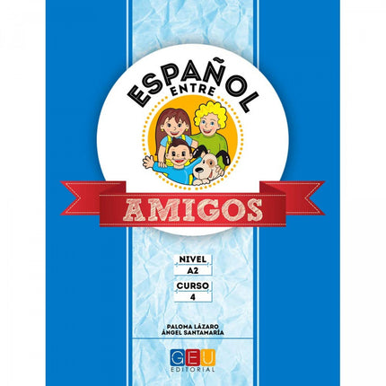 Portada del libro Español Entre Amigos 4, Nivel A2