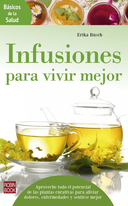 Libro Infusiones Para Vivir Mejor: .