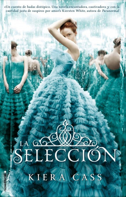 Libro La Selección: Para treinta y cinco chicas, La Selección es una oportunidad que solo se presenta una vez en la vida
