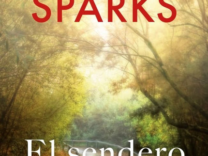 El sendero del amor - Nicholas Sparks - Tapa blanda