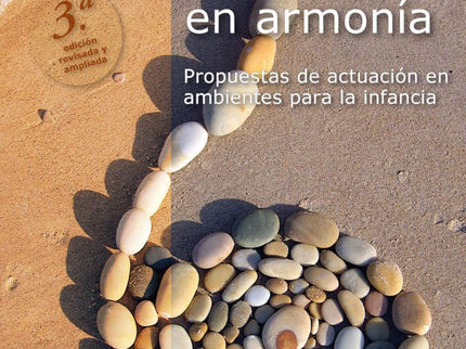 Libro Espacios En Armonía: Este libro pone de relieve la importancia de la relación entre el hacer, el decir, el pensar 
