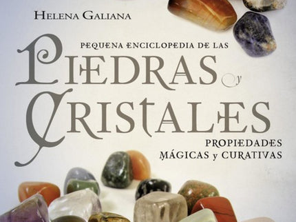 Piedras Y Cristales Propiedades Mágicas Y Curativas (pequeña Enciclopedia)
