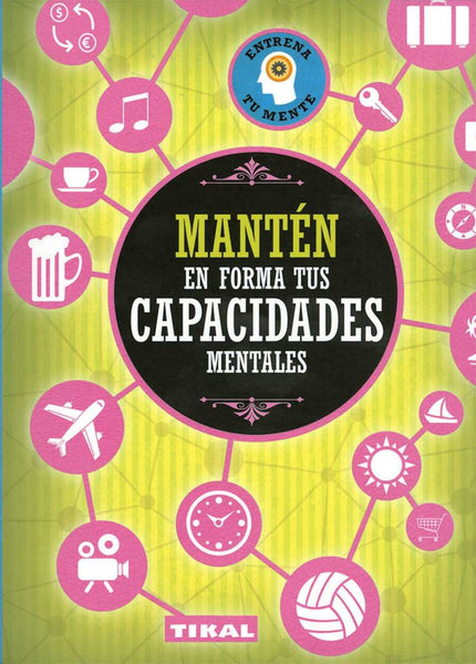 Libro Manten En Forma Tus Capacidades: De igual modo que es muy distinta una persona que llega a la madurez después de muchos años de ejercicio físico frente a otra que nunca ha practicado deporte, también existen diferencias entre quien no ha dejado de practicar con su mente y quien ha adoptado una actitud pasiva. Los ejercicios que te propone este libro ponen a prueba tus capacidades, para así desarrollarlas al máximo.
