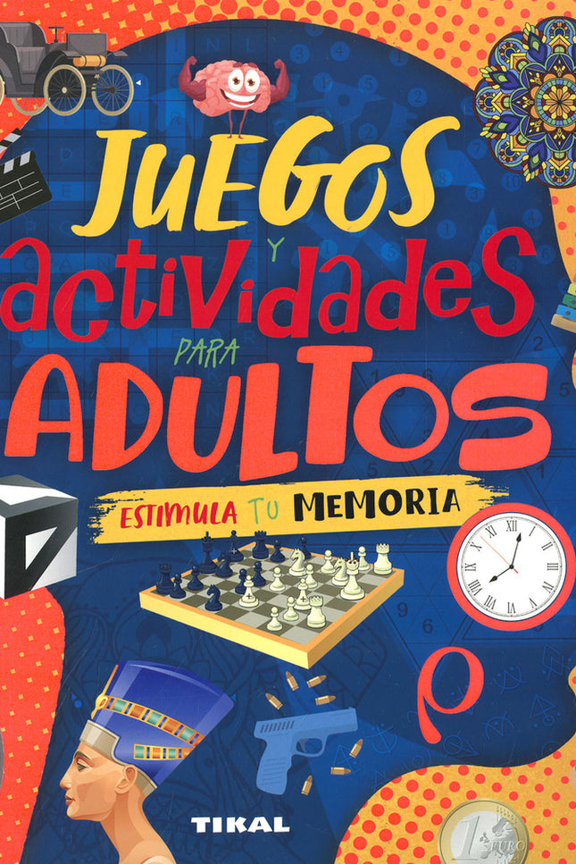 Juegos Y Actividades Para Adultos Estimula Tu Memoria
