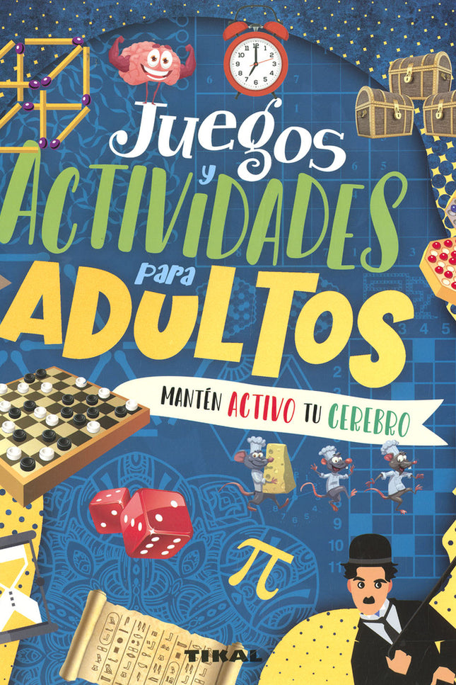 Juegos Y Actividades Para Adultos Mantén Activo Tu Cerebro