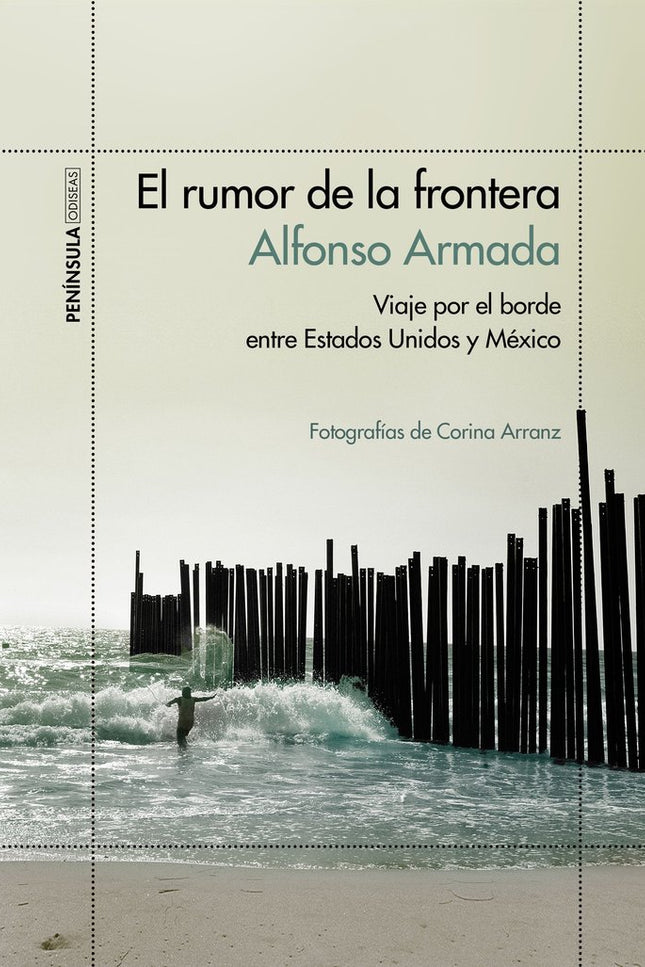 El rumor de la frontera - Alfonso Armada - Tapa blanda