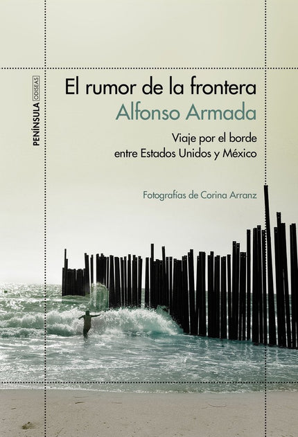El rumor de la frontera - Alfonso Armada - Tapa blanda