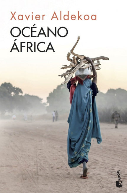 Libro Océano áfrica: Esta es una historia de carreteras de tierra, de viajes en autobuses destartalados y de platos de mijo compartidos. También de las lágrimas de un veterano de guerra en Sudán del Sur, de la negociación de una dote en una aldea sudafricana y del hambre desesperada de los nómadas del Cuerno de África.