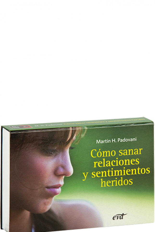 Libro Como Sanar Relaciones Sentimientos Heridos.(dwarsligger): ¿Cómo asumir la ira, la culpa, la crítica?  ¿Cómo perdon